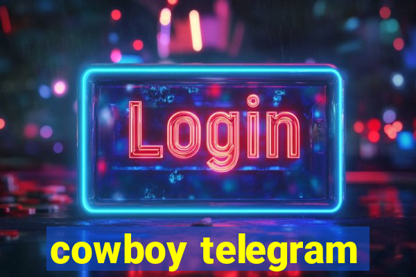 cowboy telegram